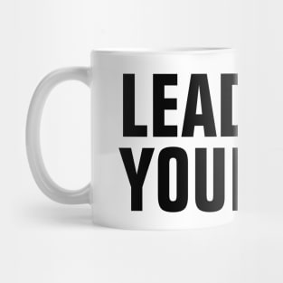 LEAD YOURSELF Mug